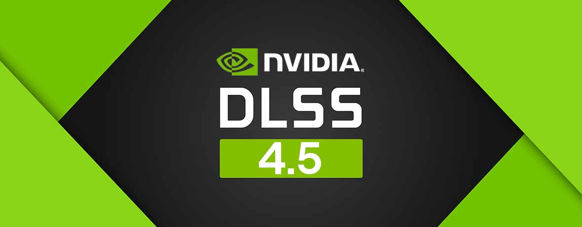 NVIDIA DLSS 4.5 Nedir? Oyunculara Neler Sunuyor?